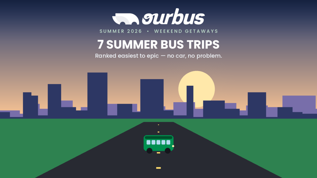 7 Summer Bus Trips from NYC, Ranked Easiest to Epic with OurBus